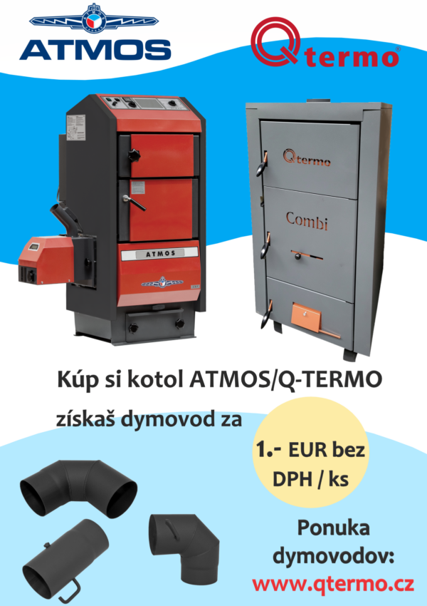 Kúp si kotol Atmos/Qtermo - získaš dymovody